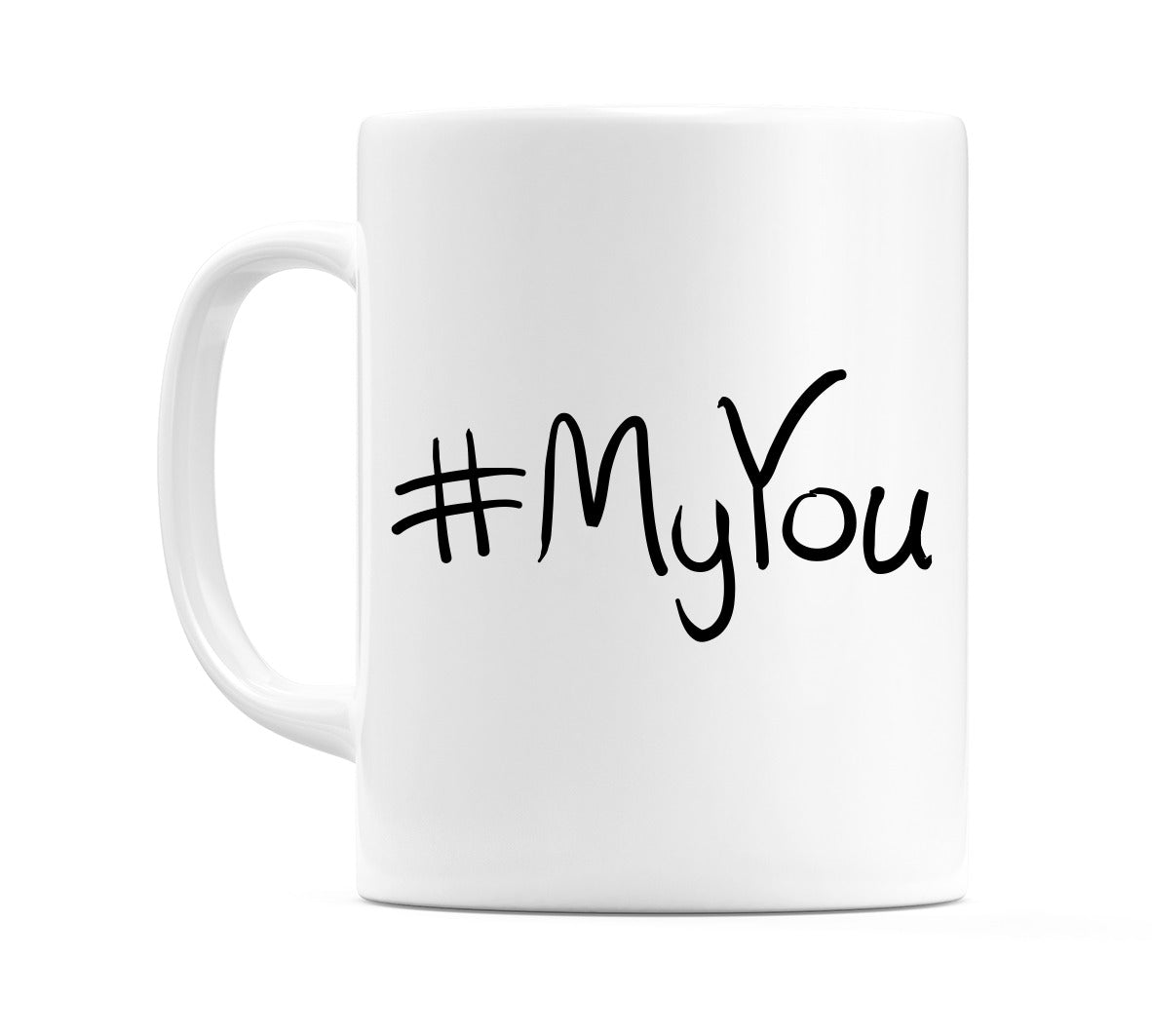 #MyYou Mug