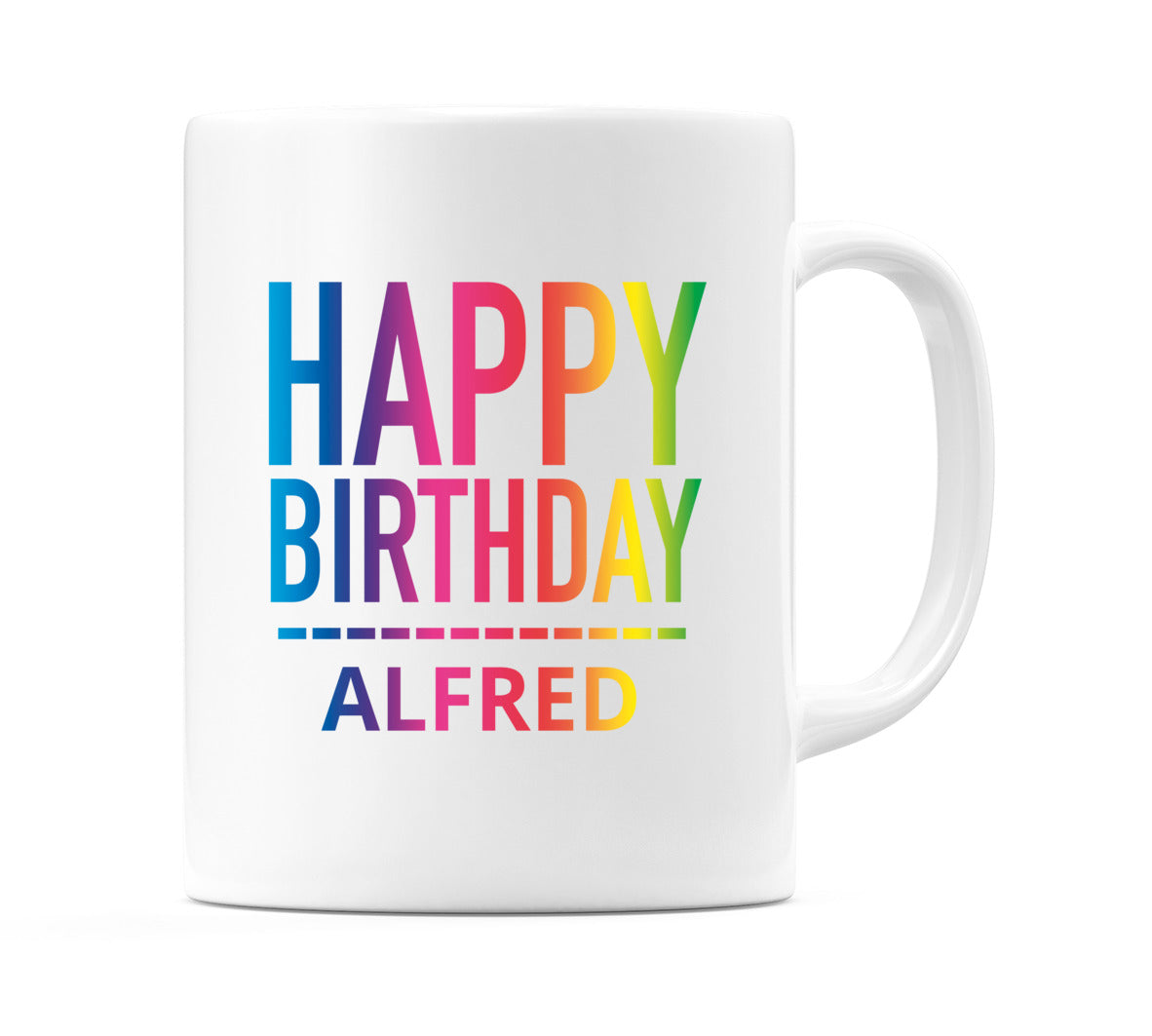 Happy Birthday Alfred (Rainbow) Mug Cup by WeDoMugs