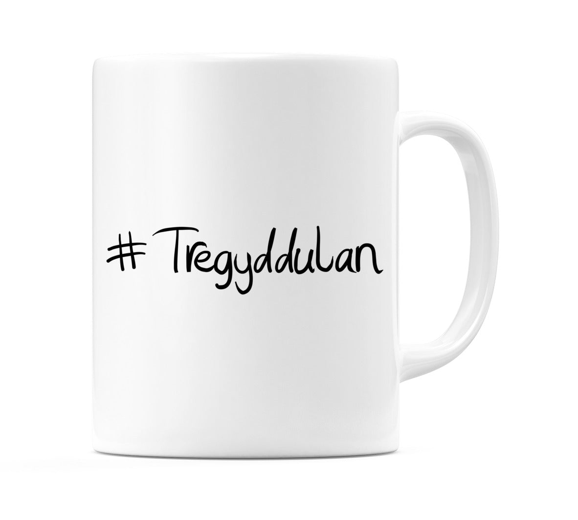 #Tregyddulan Mug