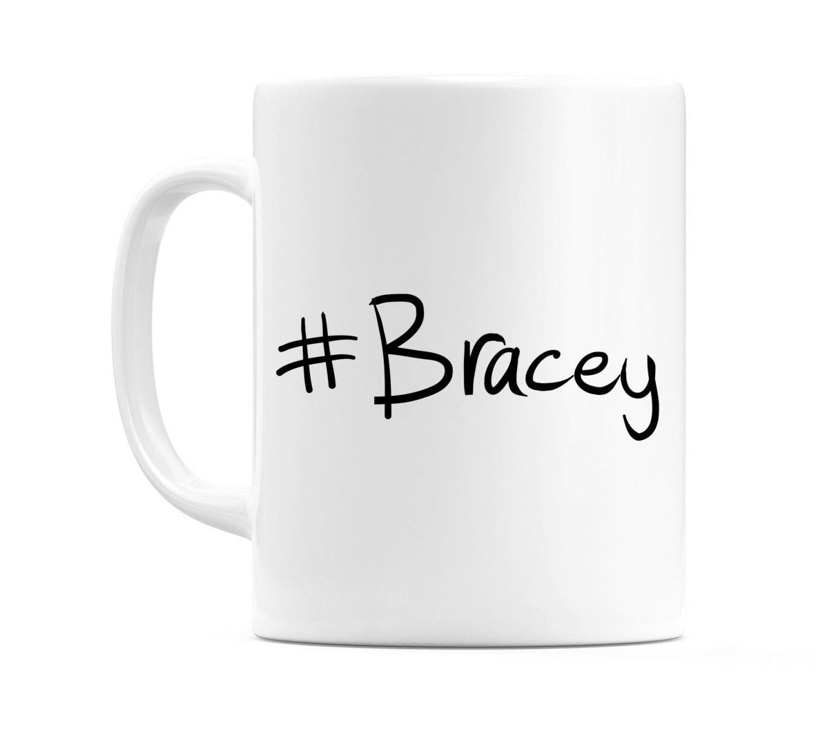 #Bracey Mug