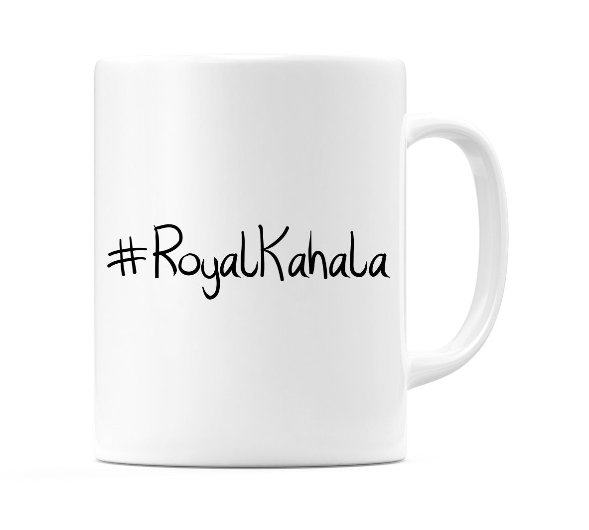 #RoyalKahala Mug