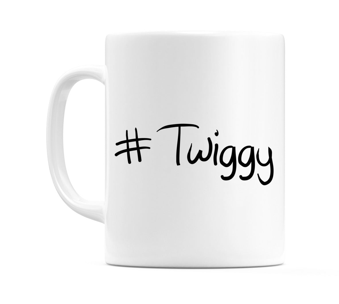 #Twiggy Mug