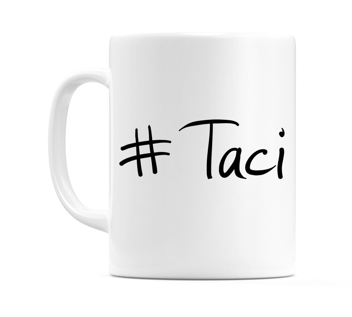 #Taci Mug