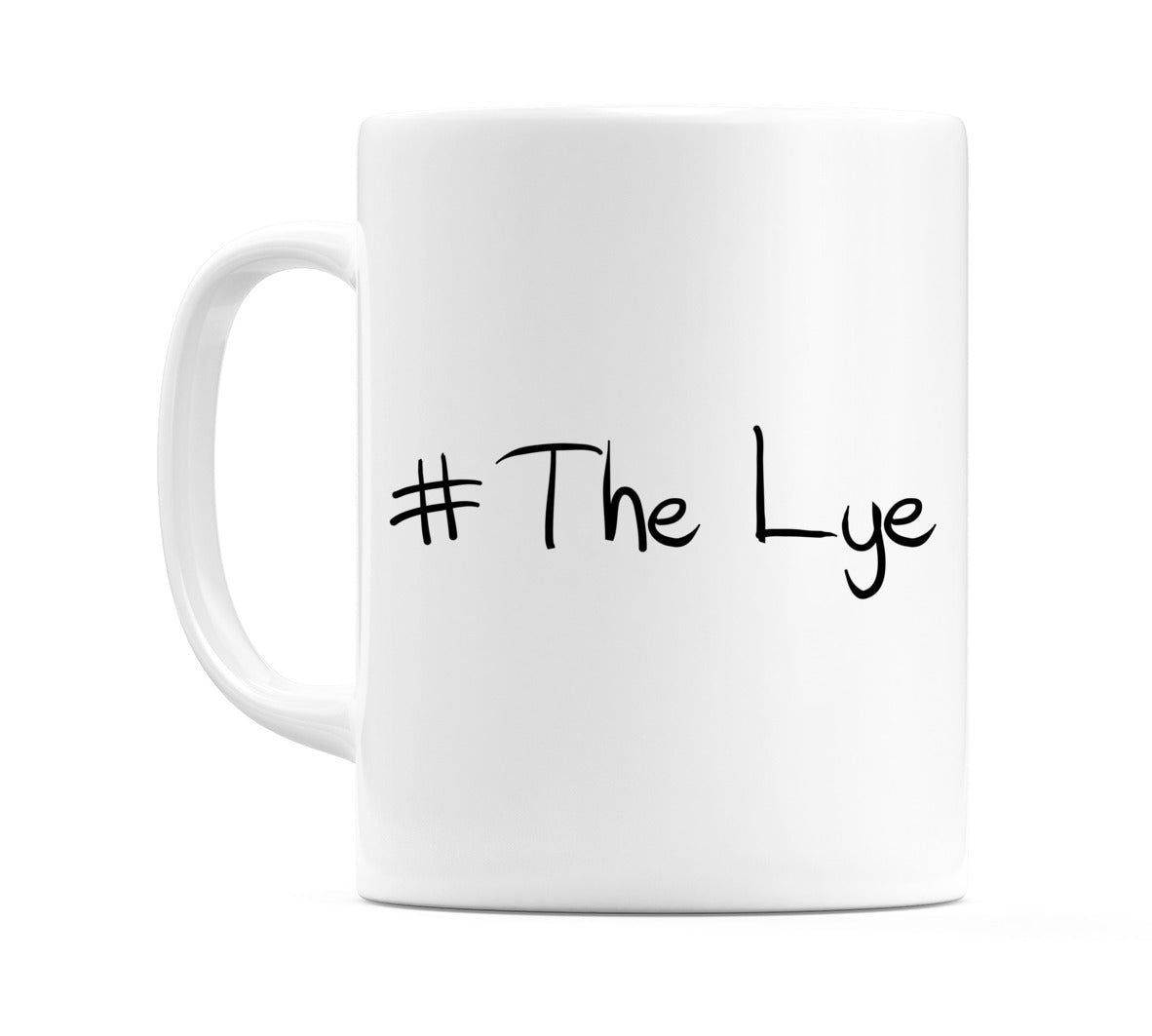 #The Lye Mug