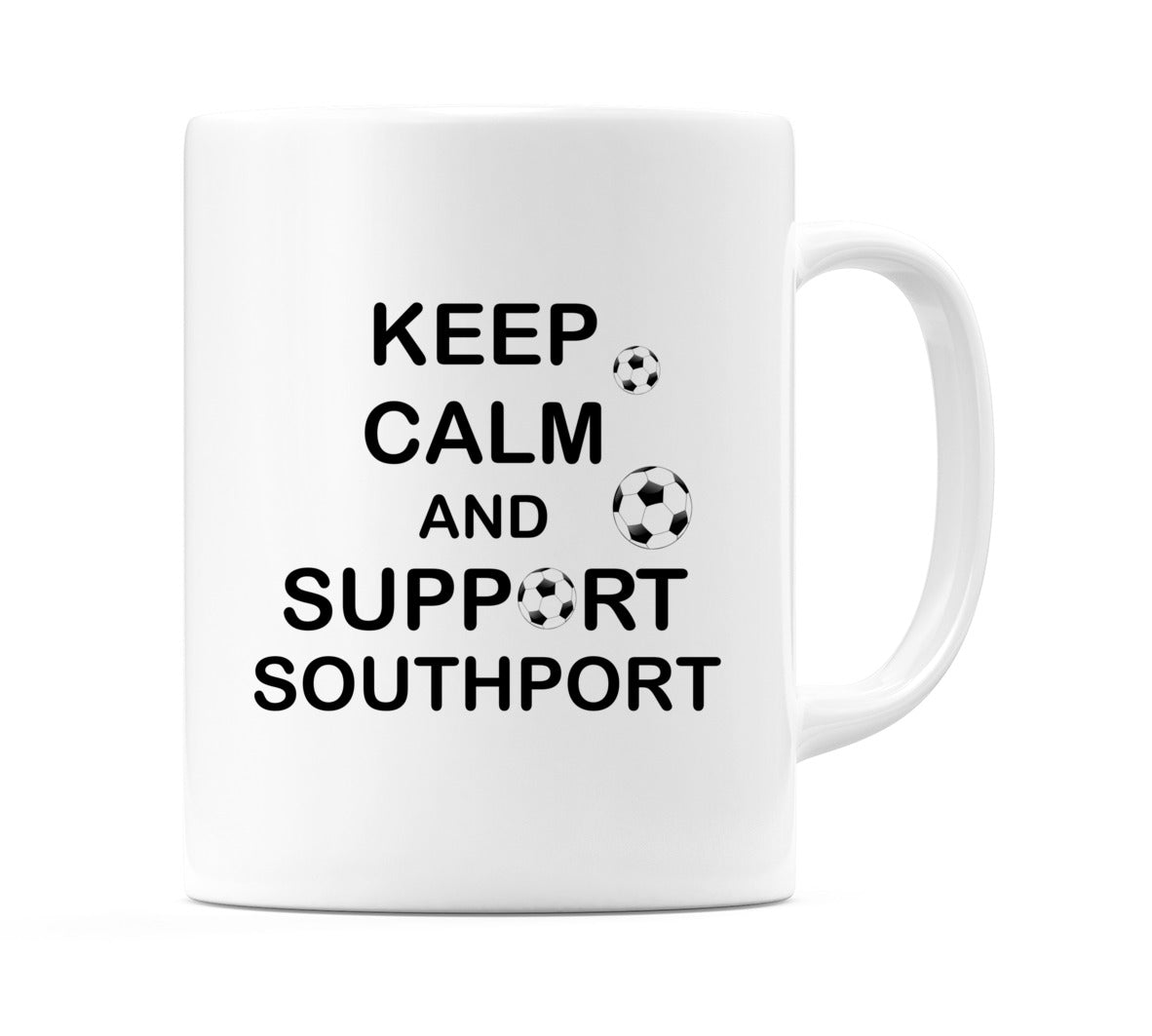 Keep Calm And Support Southport Mug