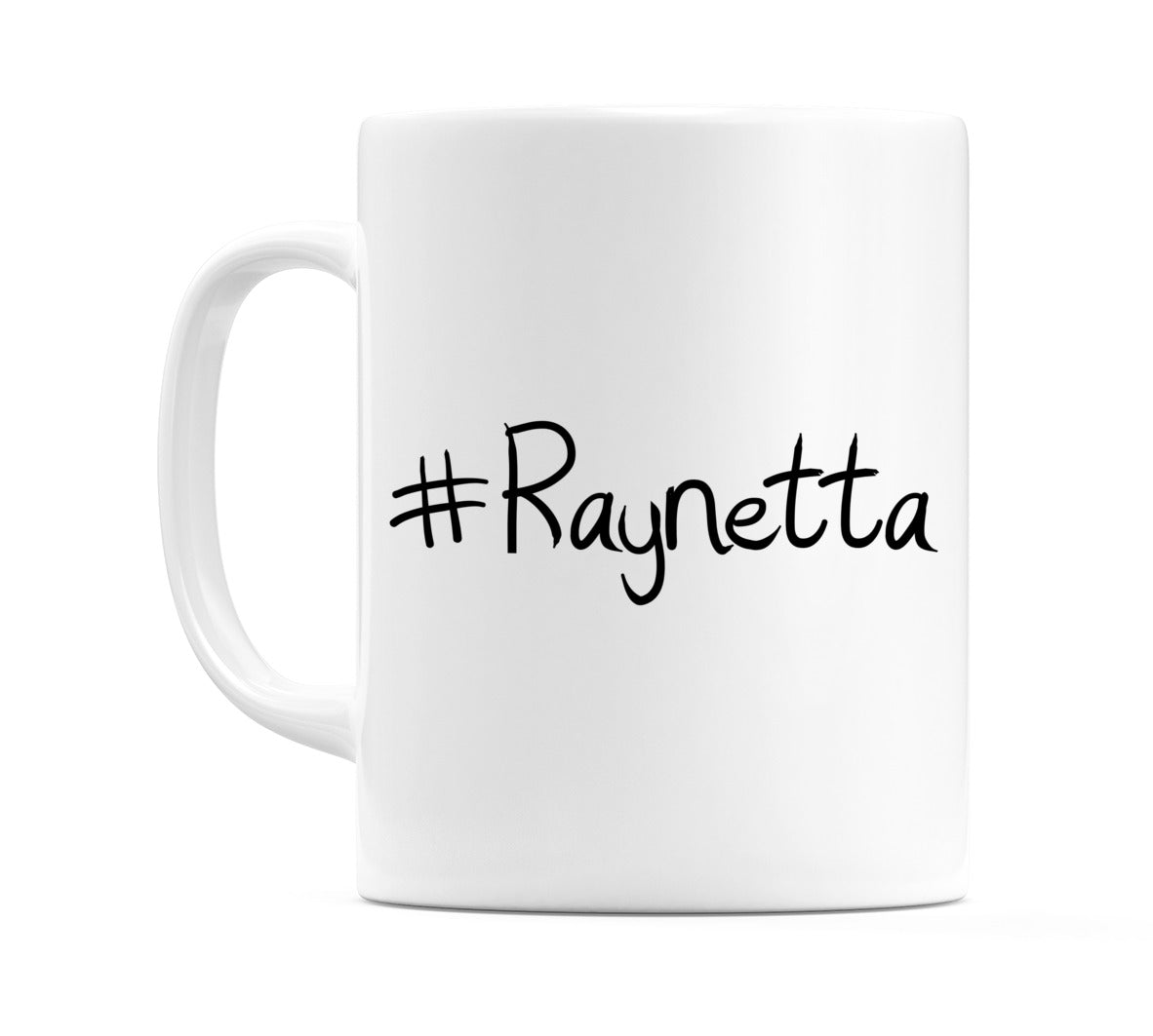 #Raynetta Mug