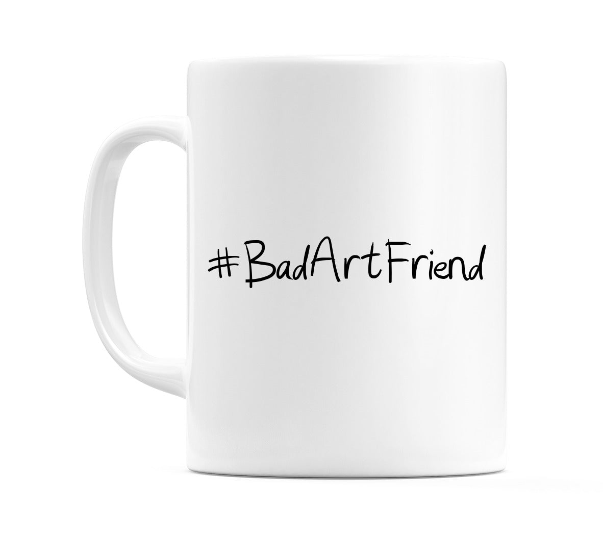 #BadArtFriend Mug