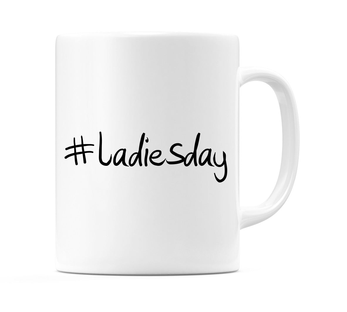 #ladiesday Mug
