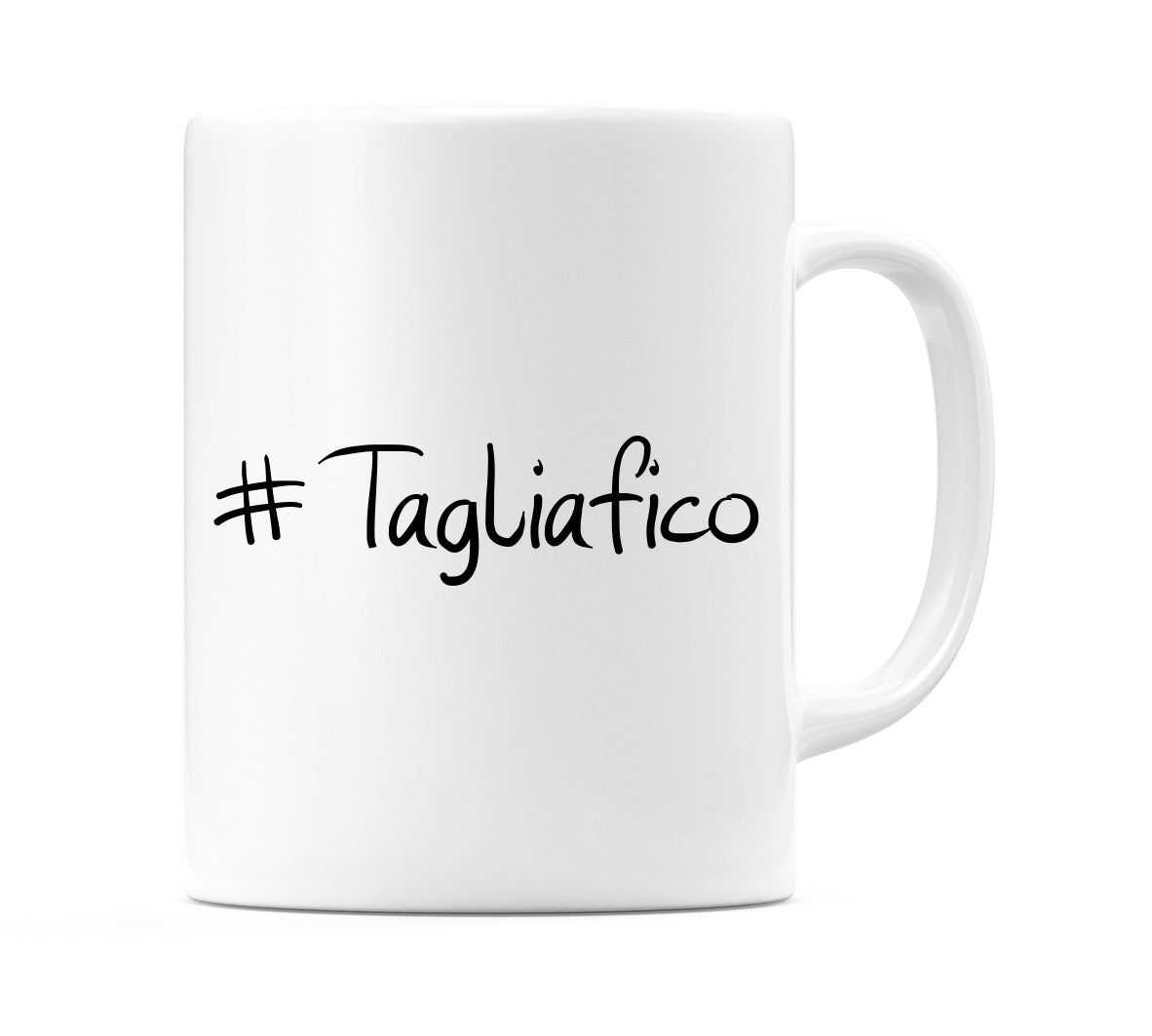 #Tagliafico Mug