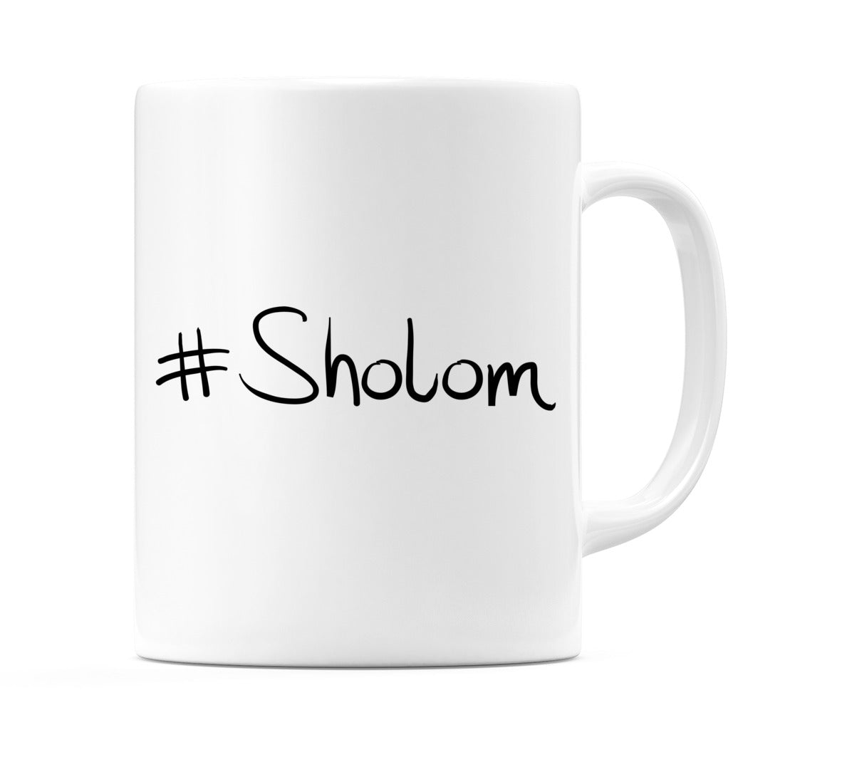 #Sholom Mug