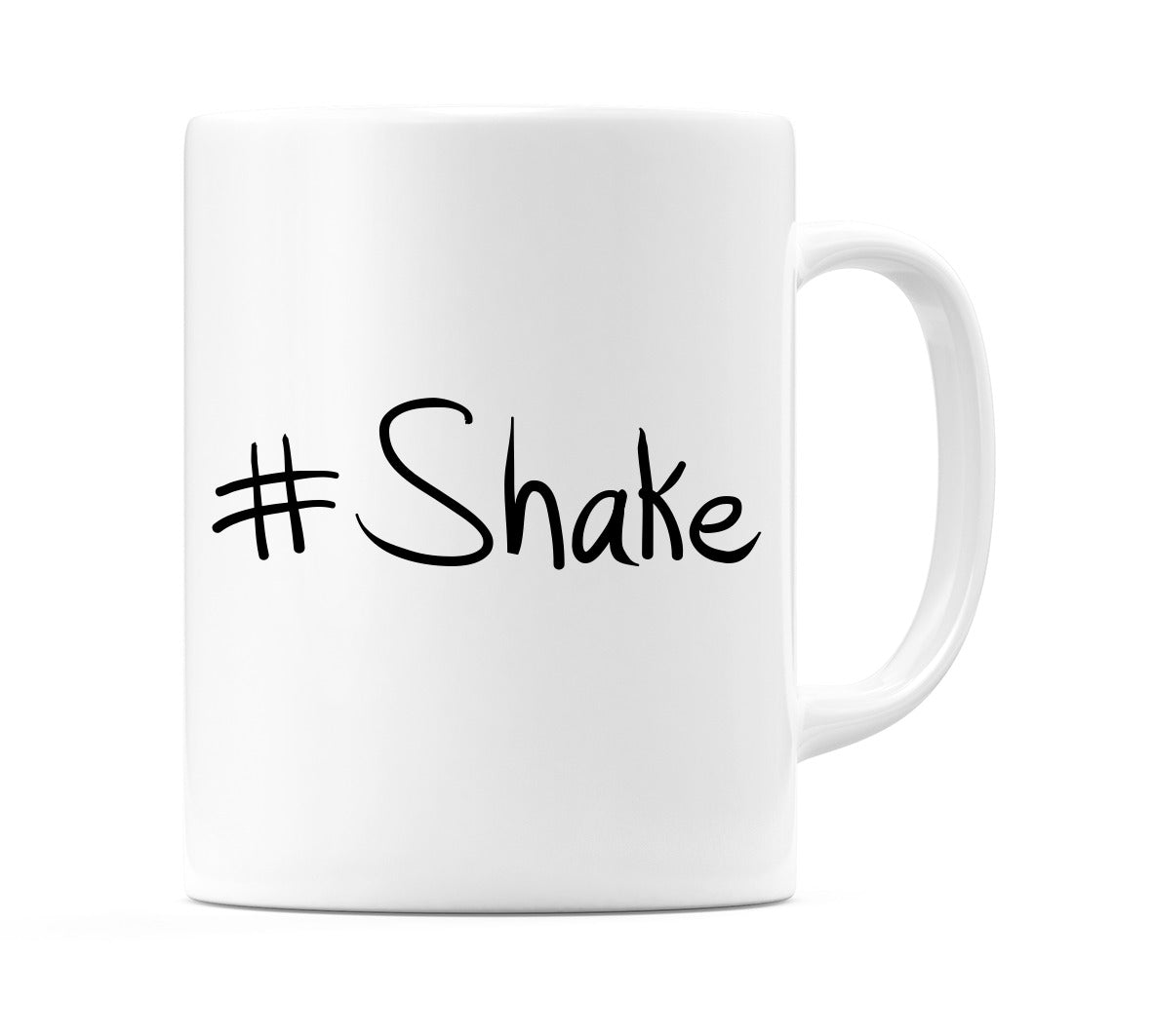 #Shake Mug