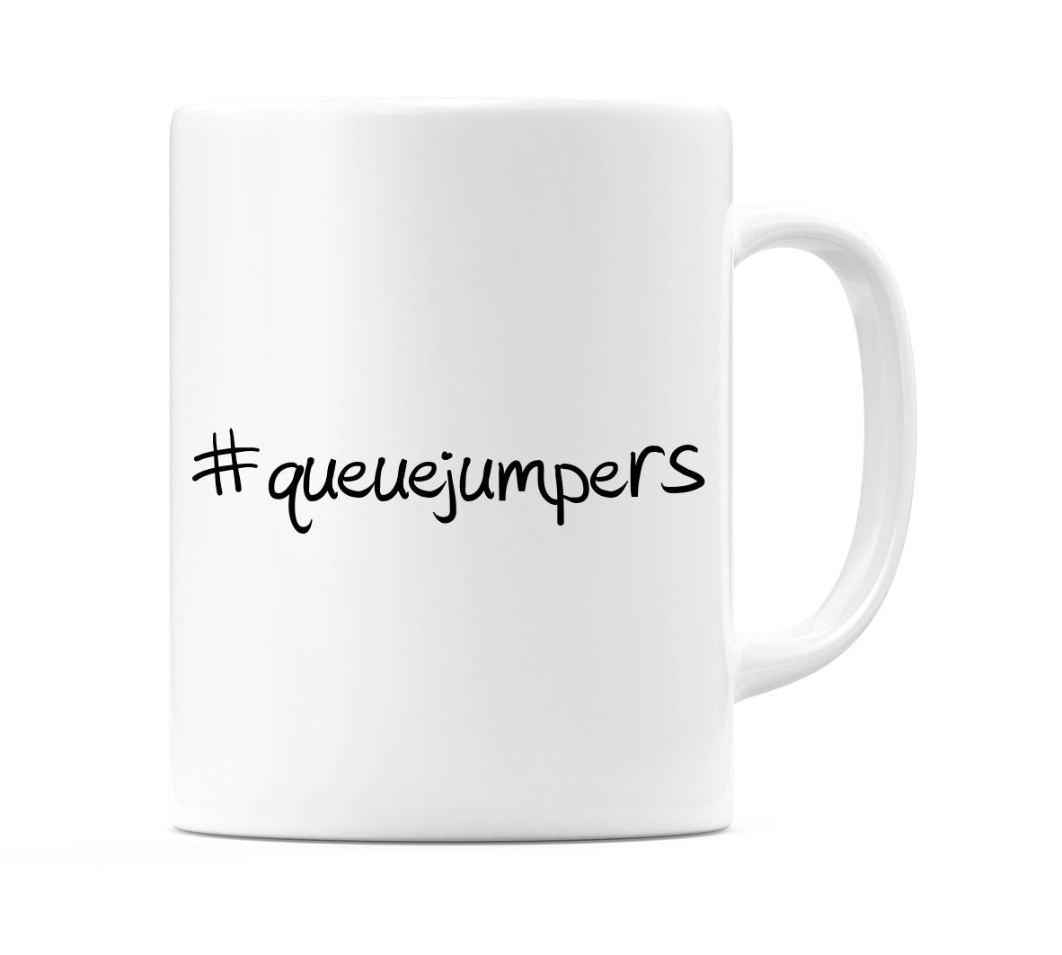 #queuejumpers Mug