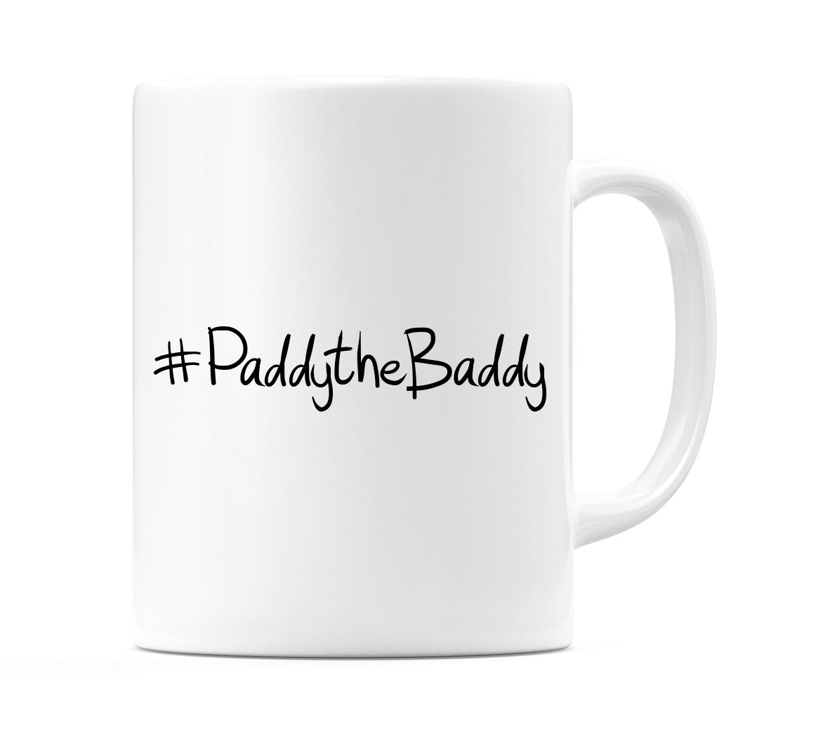 #PaddytheBaddy Mug