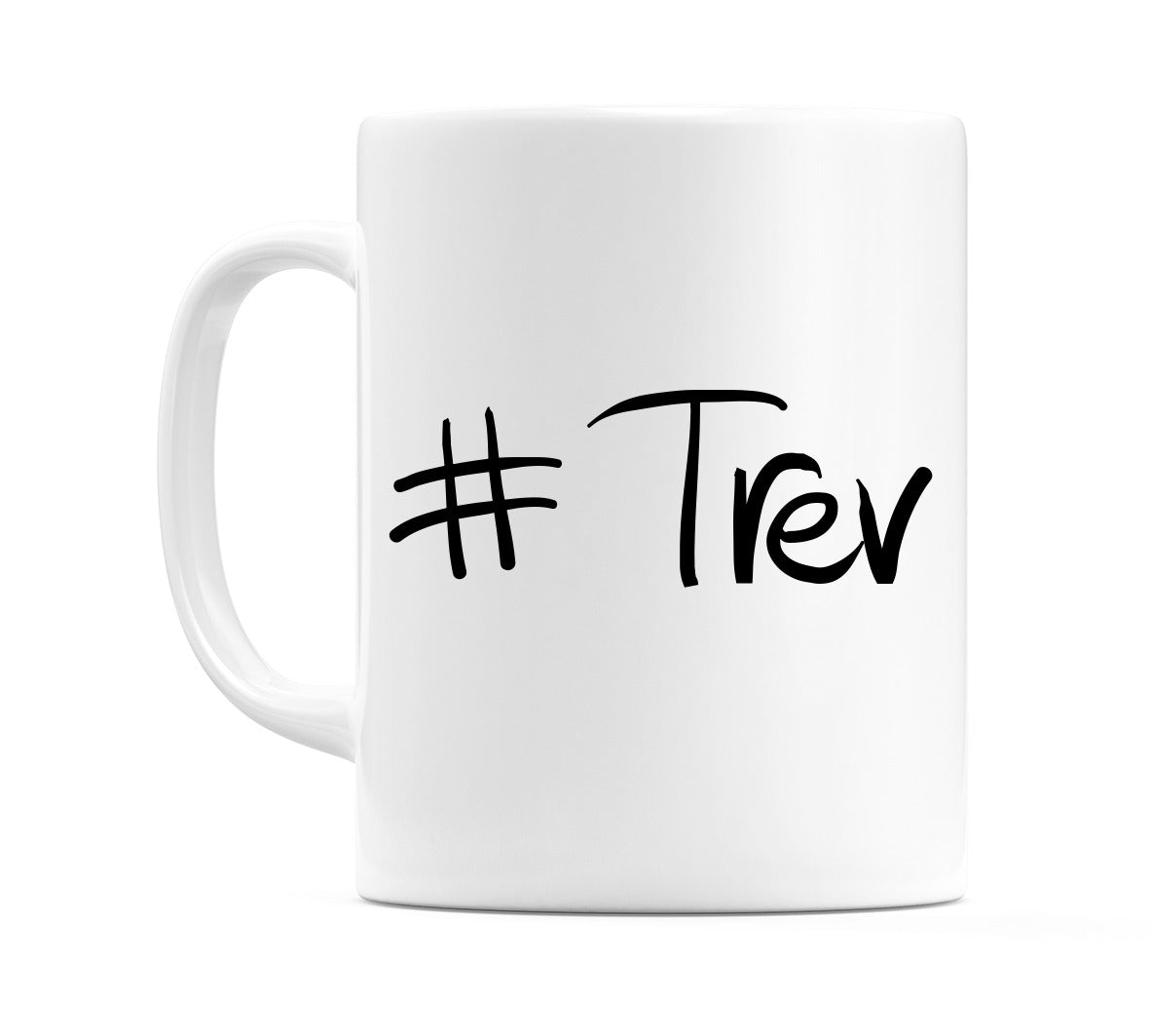 #Trev Mug