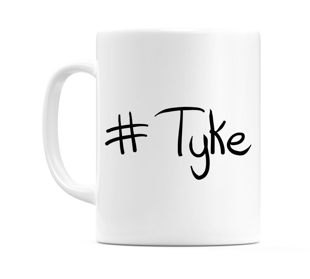 #Tyke Mug