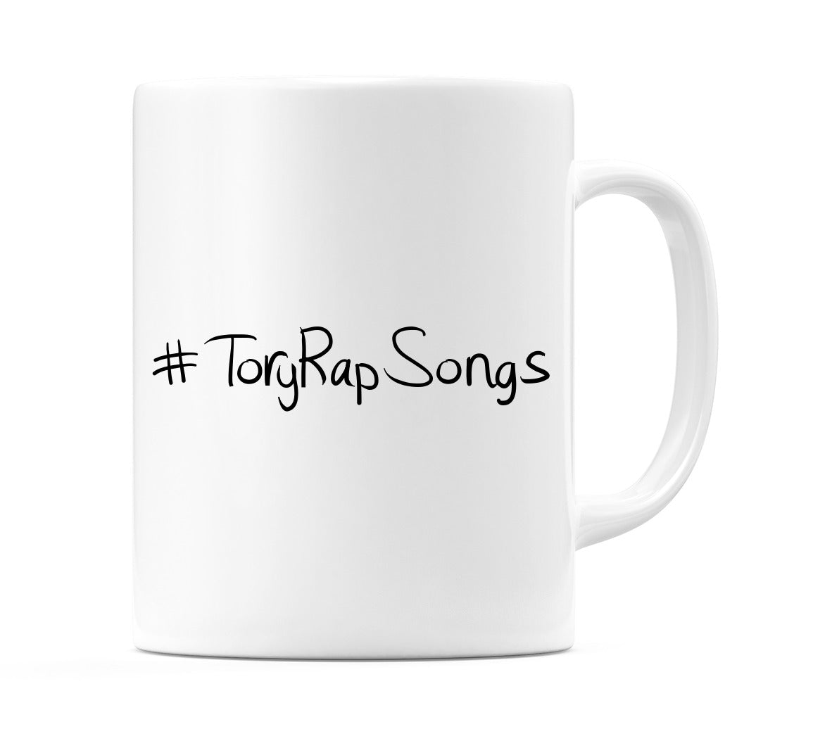 #ToryRapSongs Mug