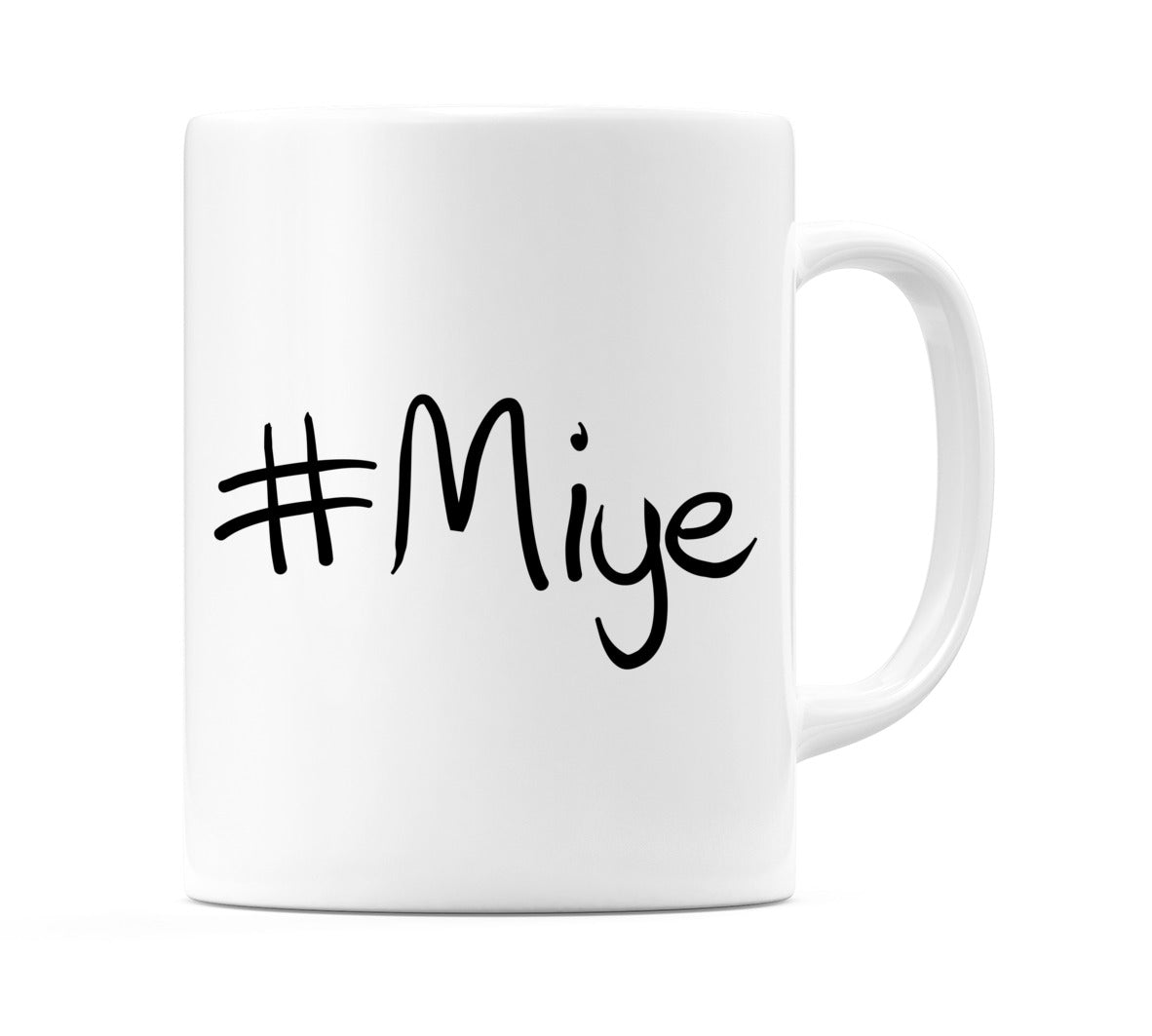 #Miye Mug