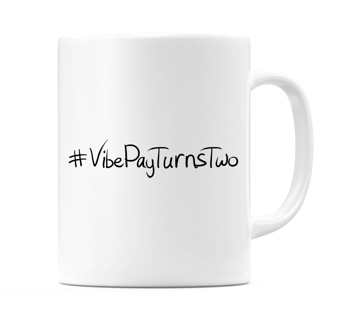 #VibePayTurnsTwo Mug