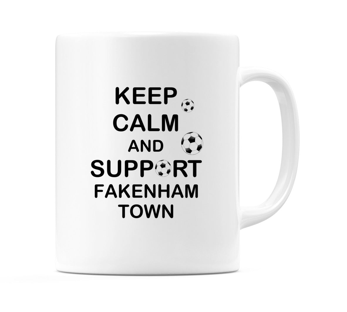 Keep Calm And Support Fakenham Town Mug