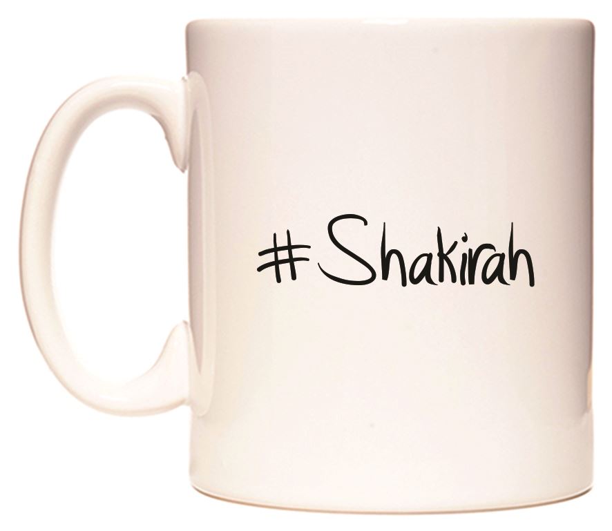 This mug features #Shakirah
