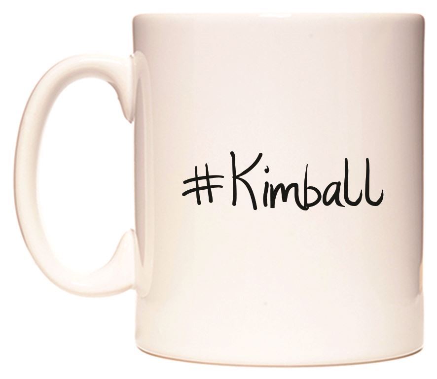This mug features #Kimball