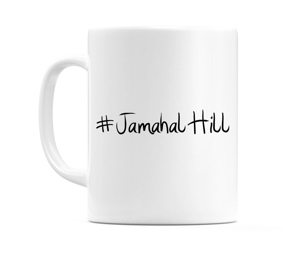#JamahalHill Mug