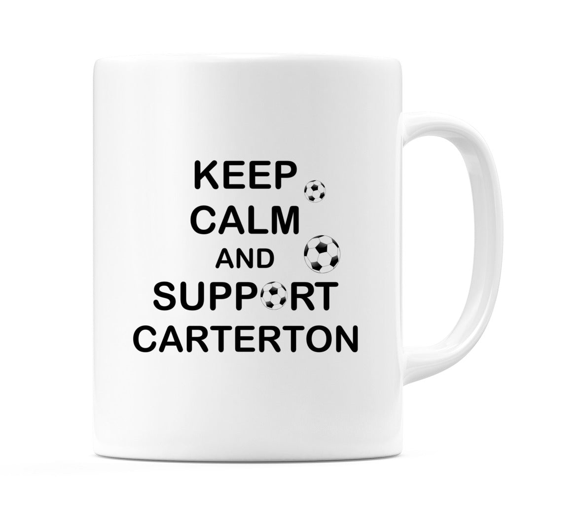 Keep Calm And Support Carterton Mug