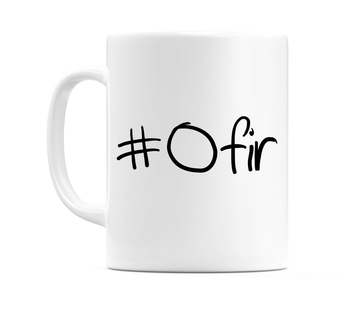 #Ofir Mug