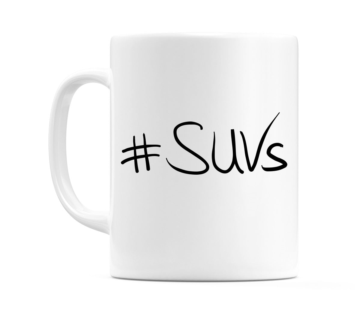 #SUVs Mug
