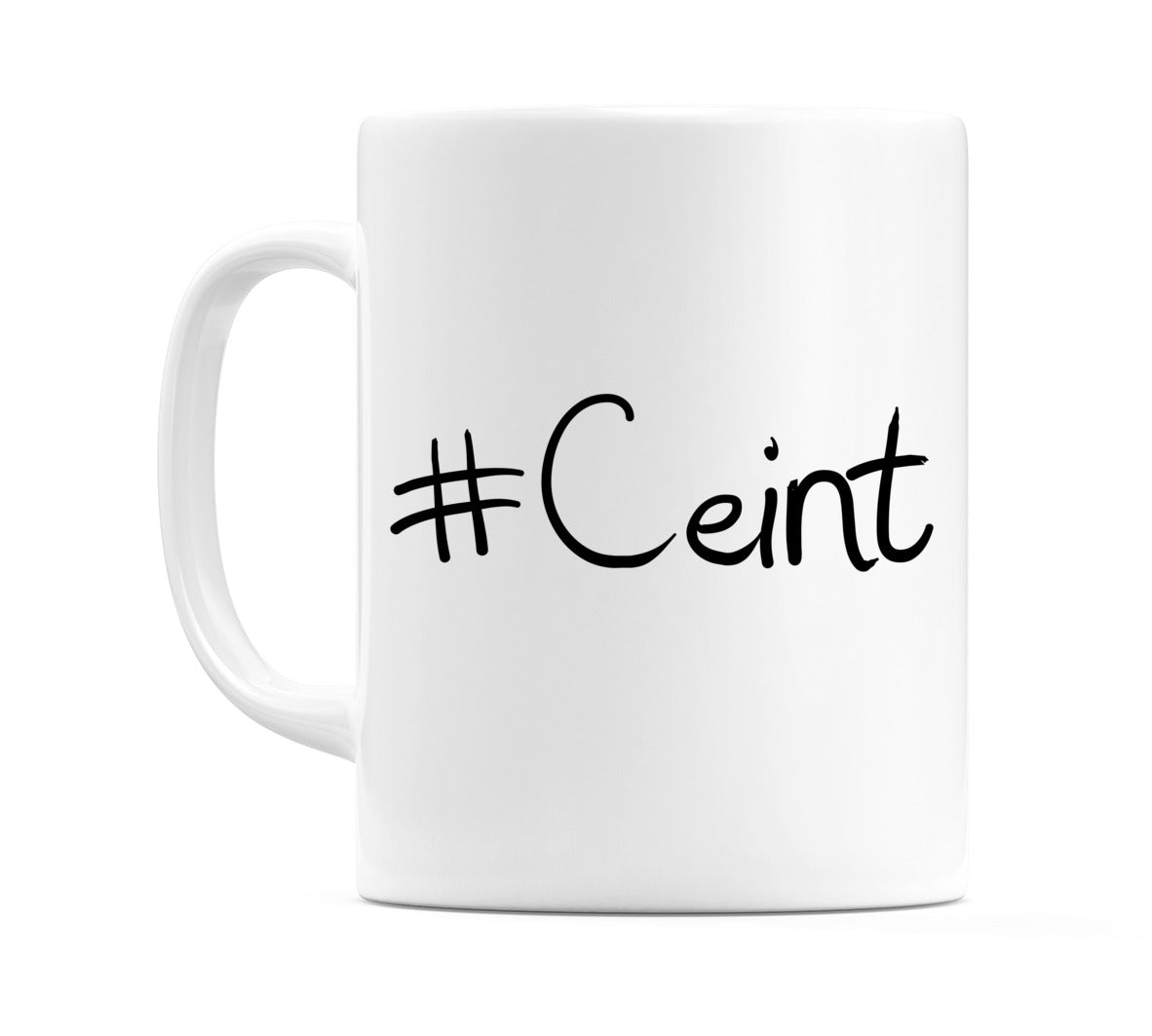 #Ceint Mug