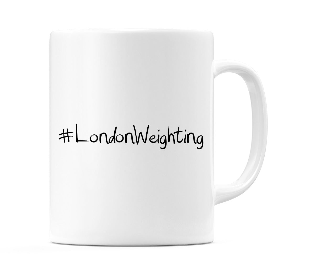 #LondonWeighting Mug