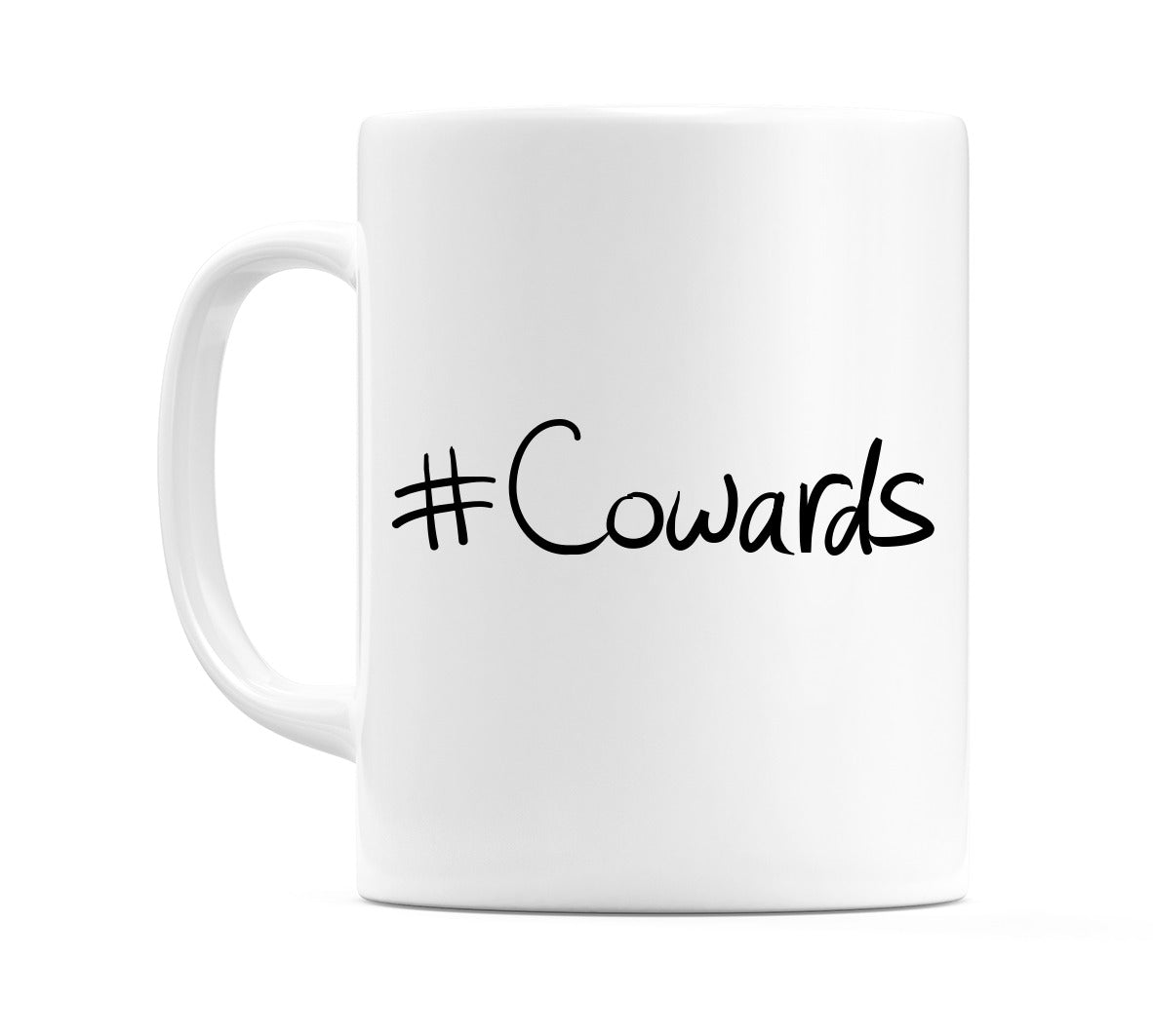 #Cowards Mug