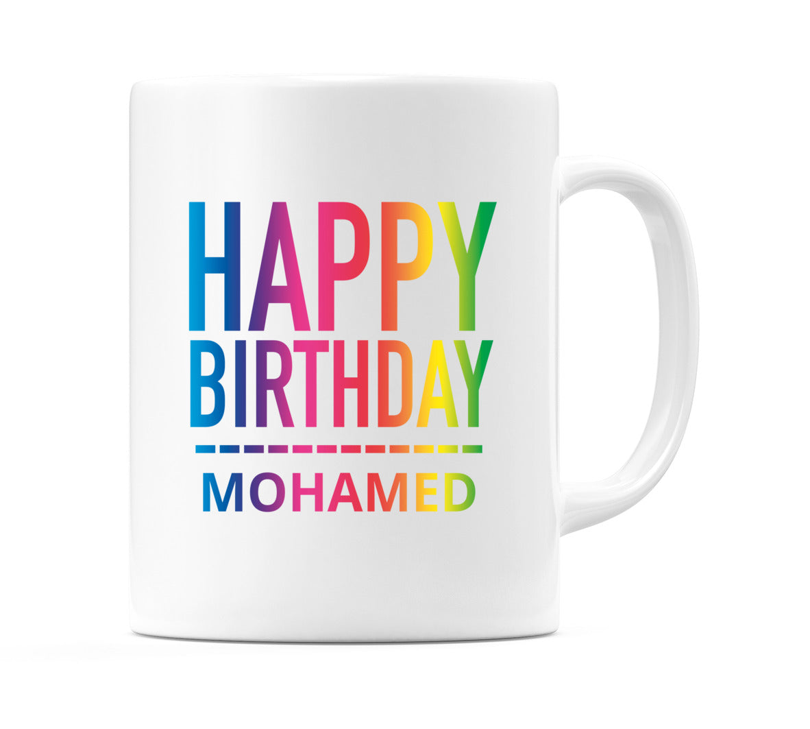 Happy Birthday Mohamed (Rainbow) Mug Cup by WeDoMugs