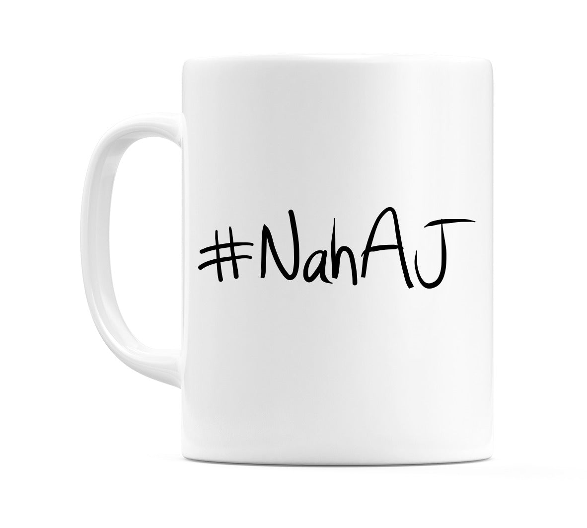 #NahAJ Mug
