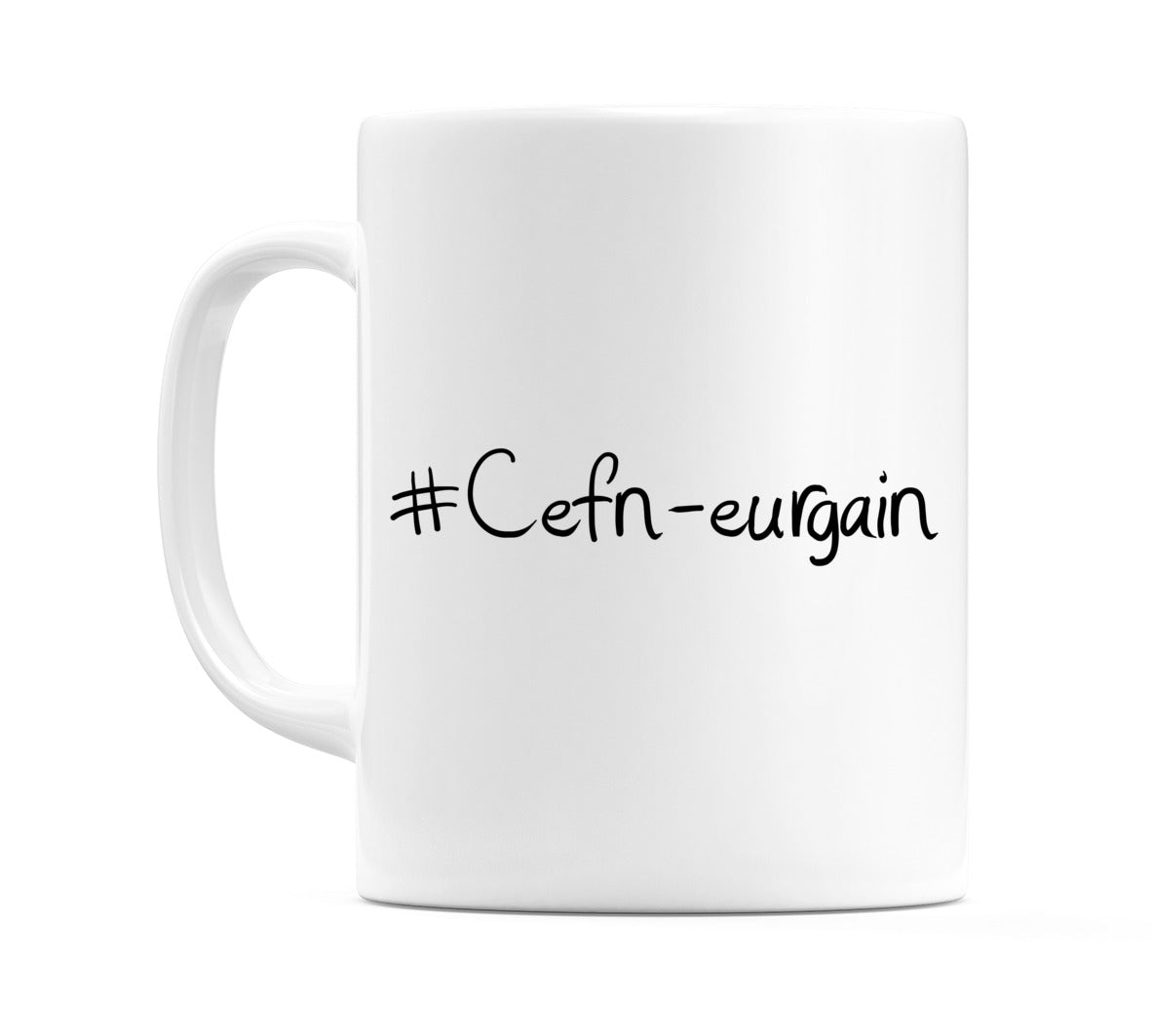 #Cefn-eurgain Mug