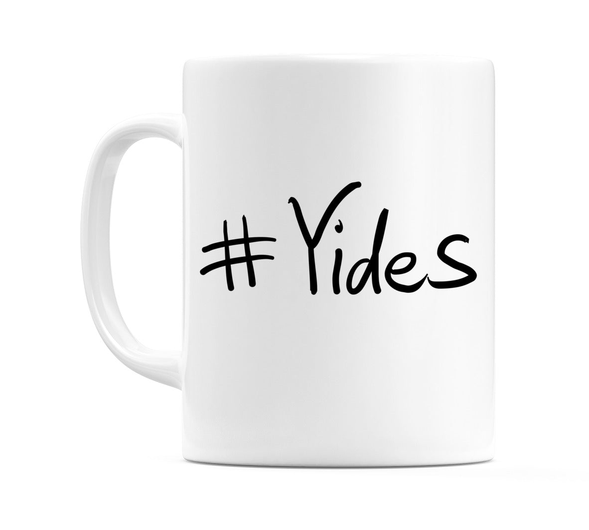 #Yides Mug