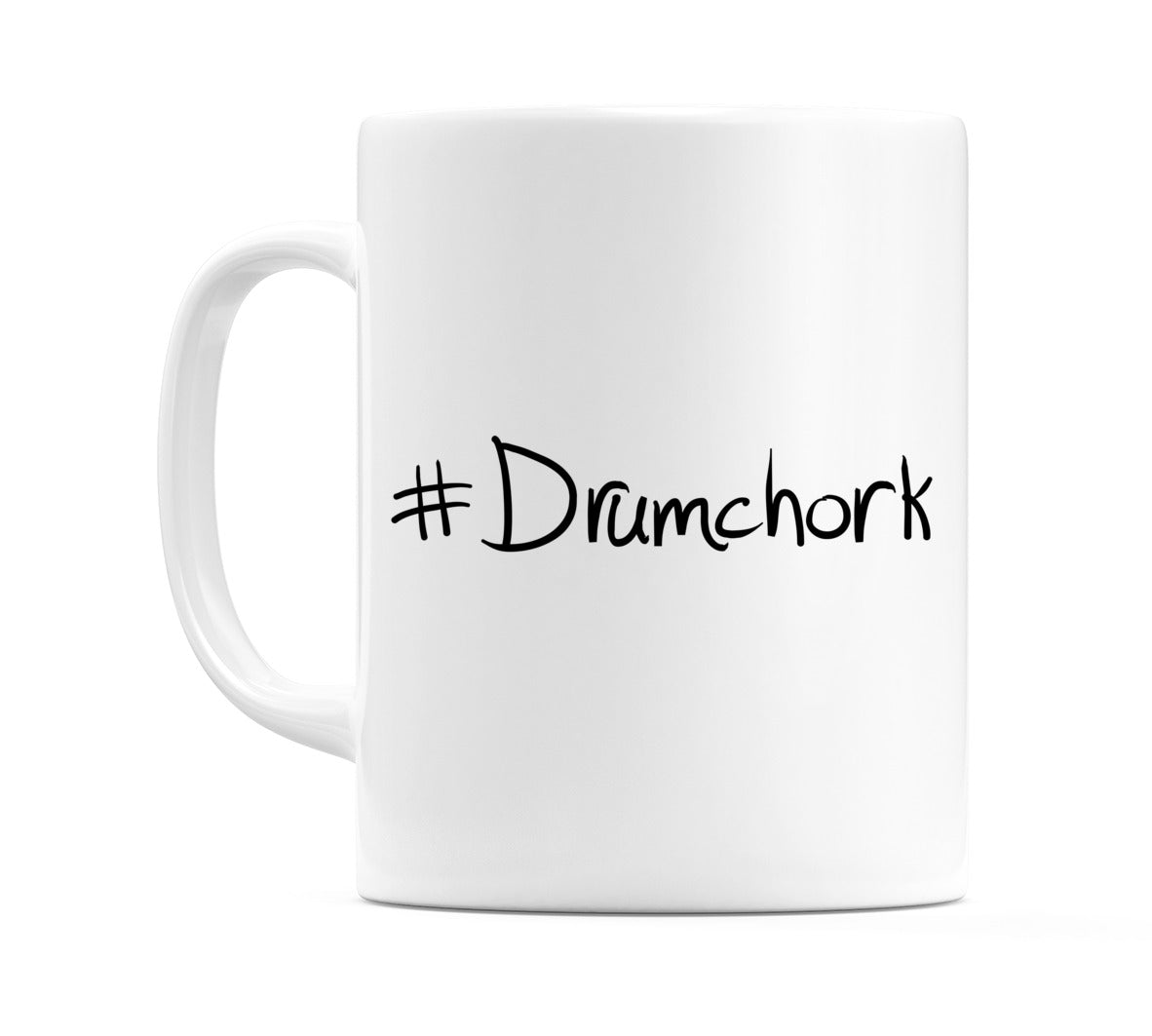 #Drumchork Mug