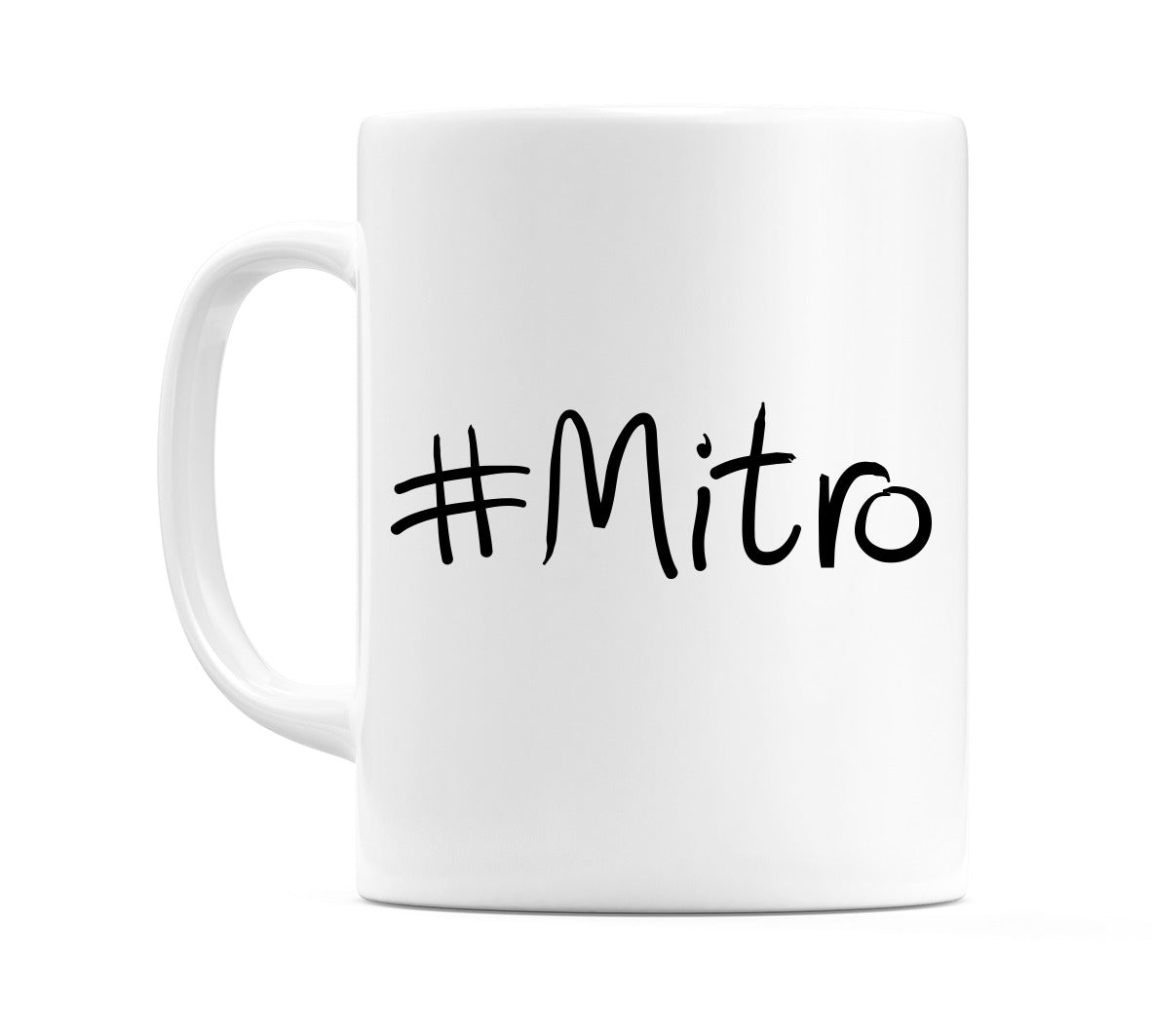 #Mitro Mug
