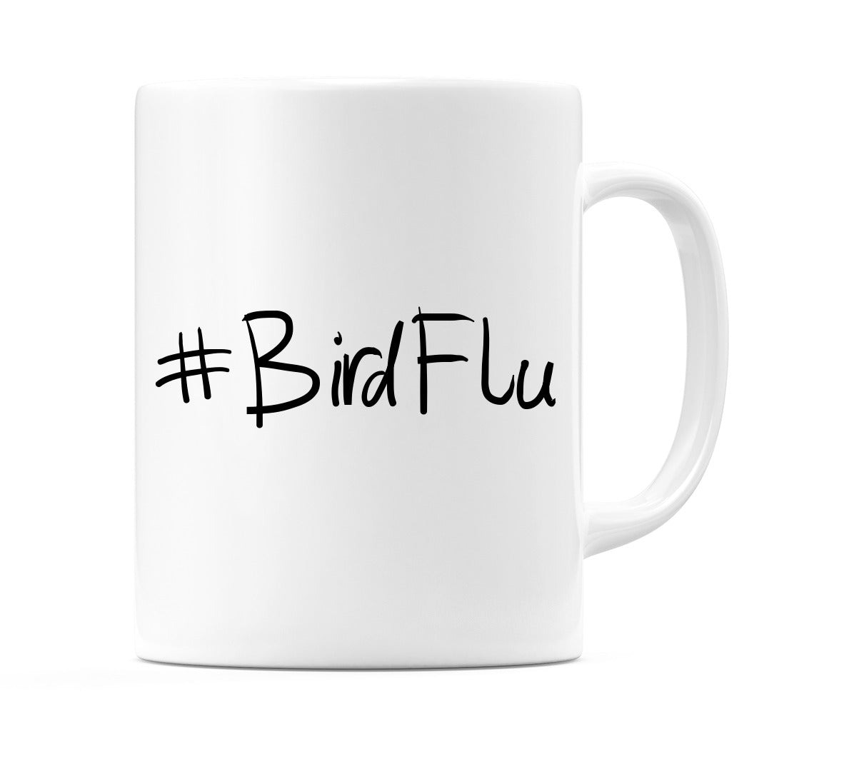 #BirdFlu Mug