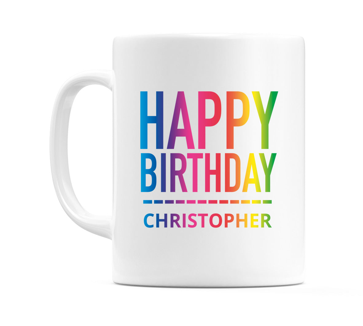 Happy Birthday Christopher (Rainbow) Mug Cup by WeDoMugs