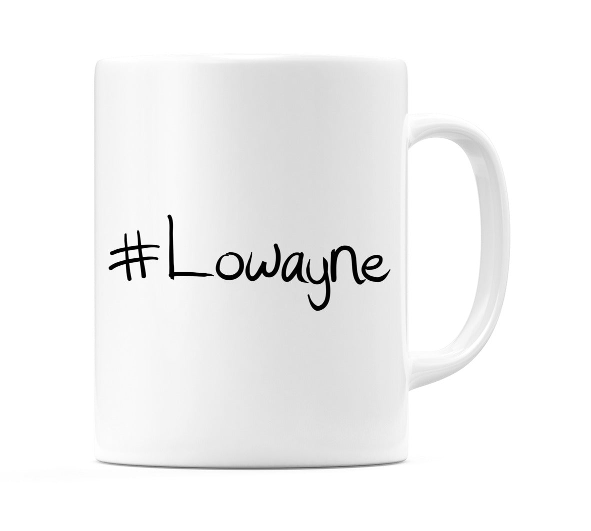 #Lowayne Mug