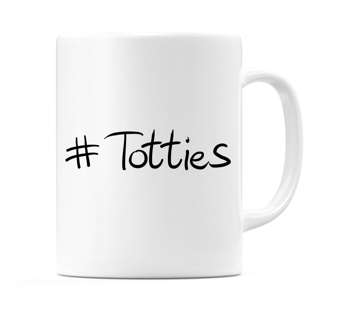 #Totties Mug