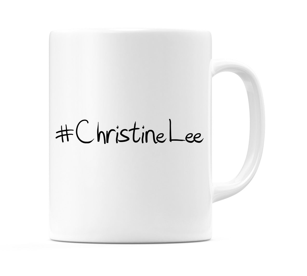 #ChristineLee Mug