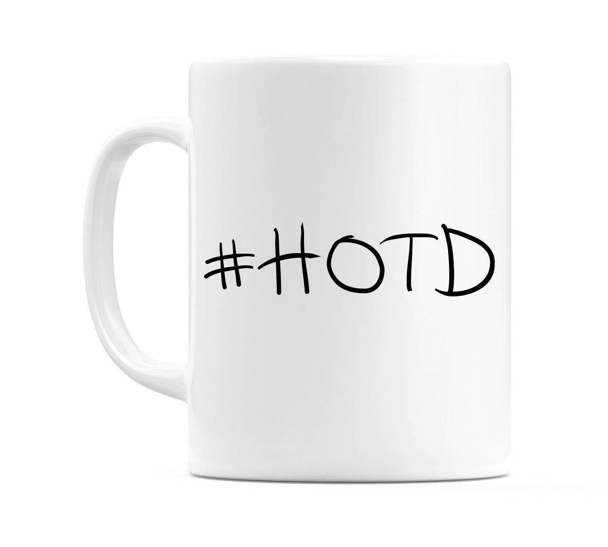 #HOTD Mug