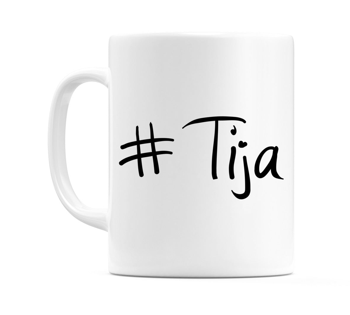 #Tija Mug