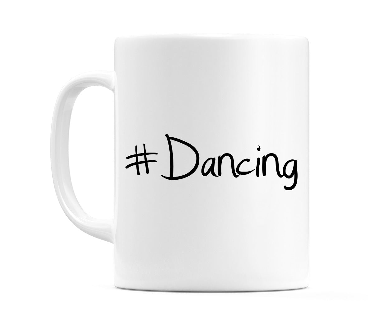 #Dancing Mug