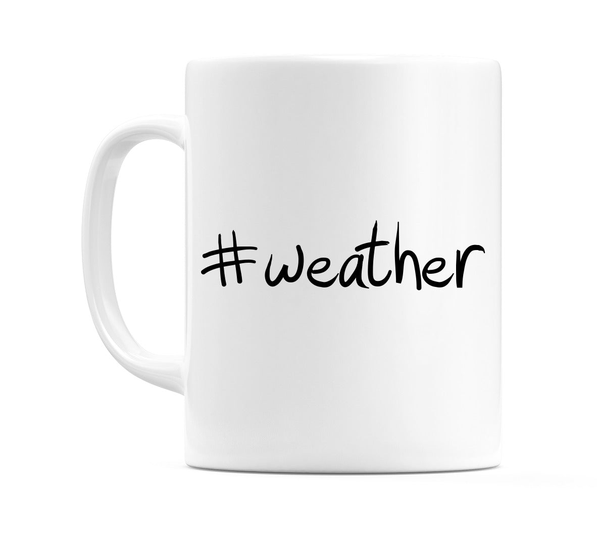 #weather Mug