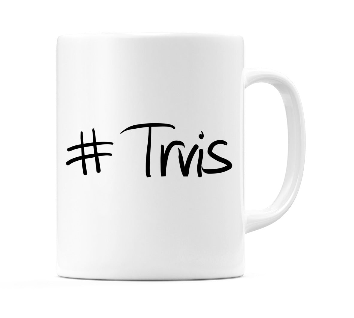 #Trvis Mug