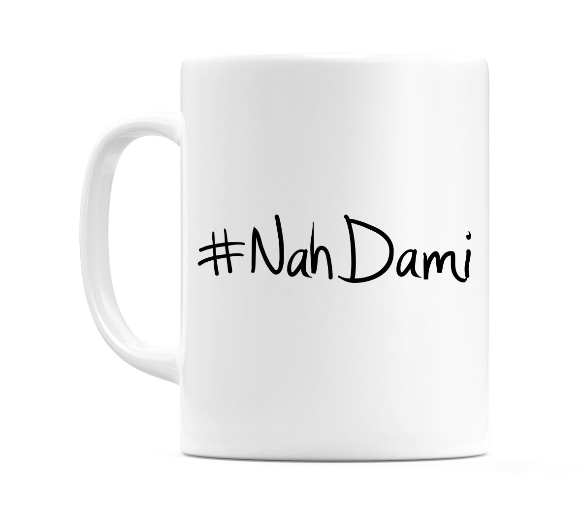 #NahDami Mug