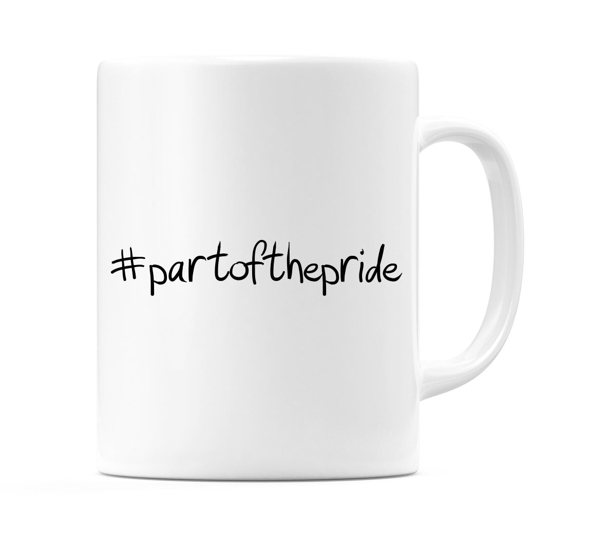 #partofthepride Mug